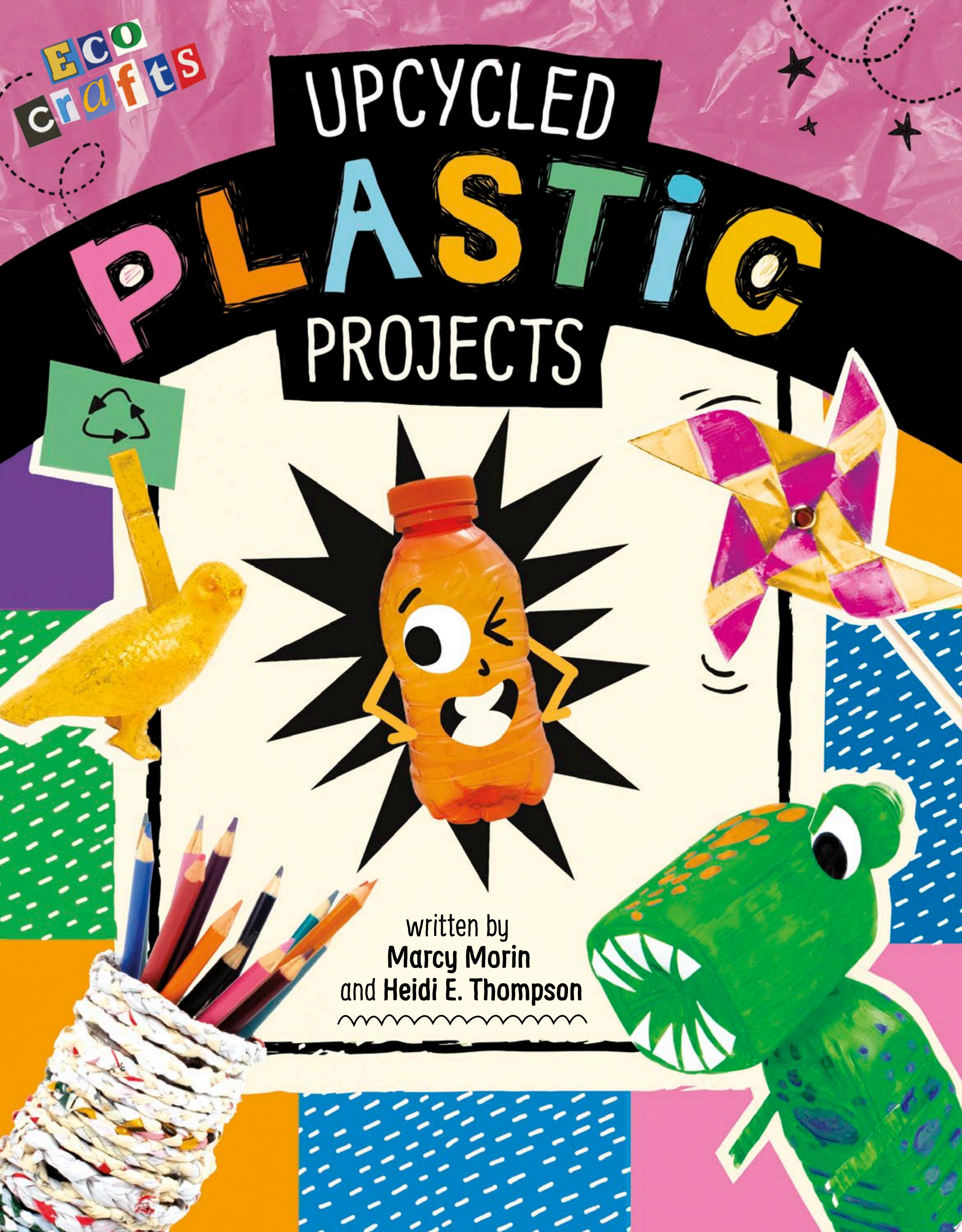 Image for "Upcycled Plastic Projects"