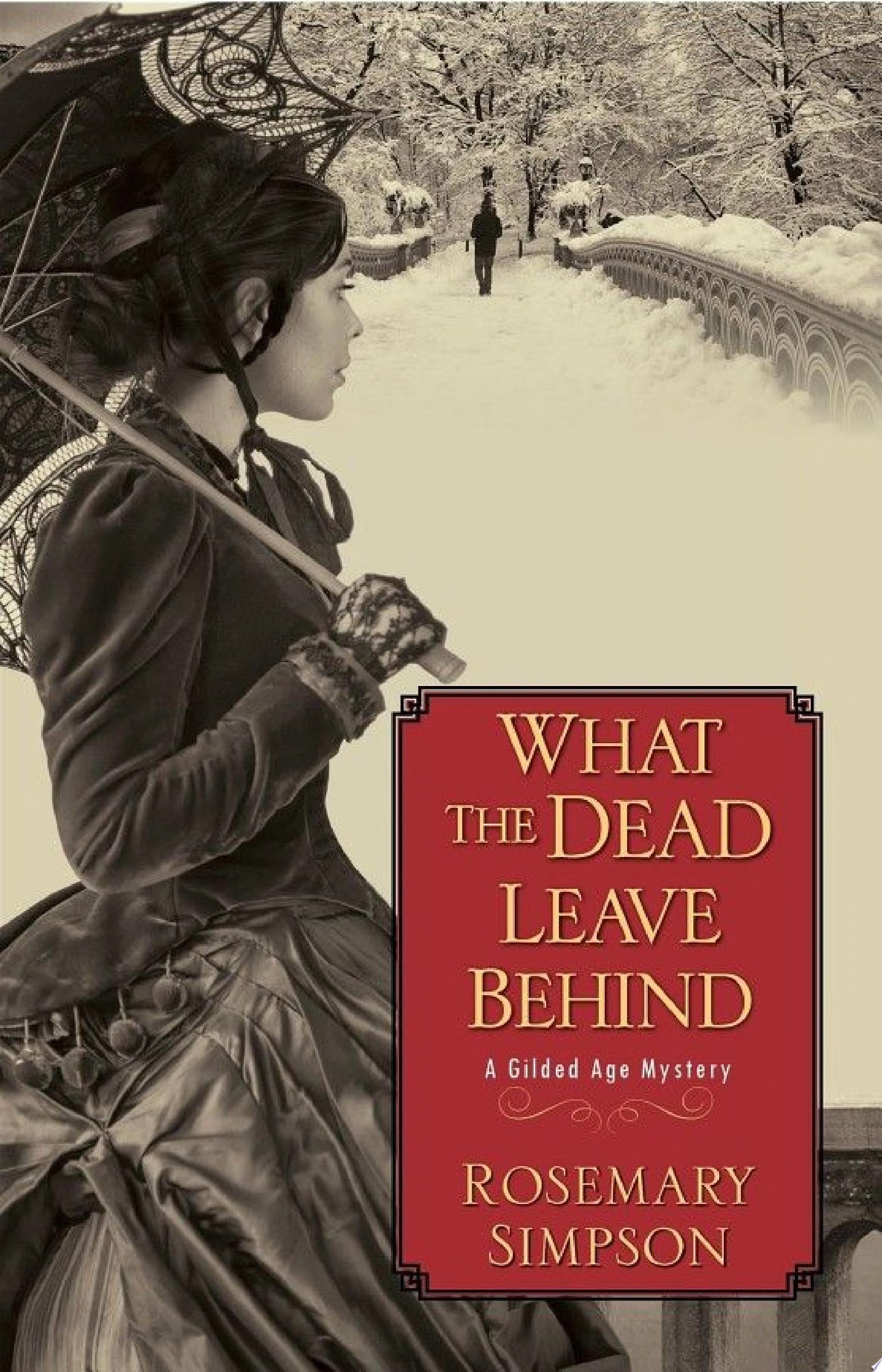 Image for "What the Dead Leave Behind"