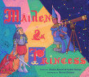Image for "Maiden &amp; Princess"