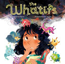 Image for "The Whatifs"