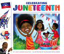 Image for "Celebrating Juneteenth"