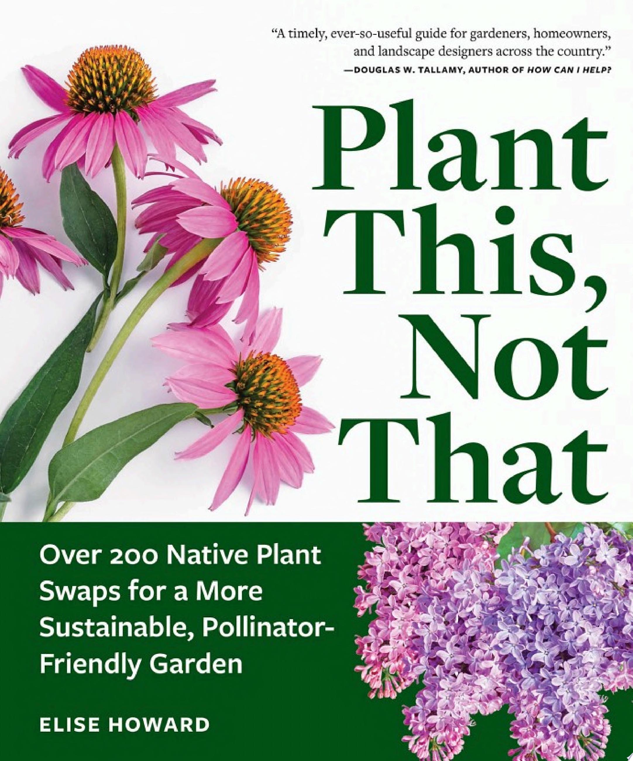 "Plant This, Not That" by Elise Howard