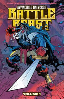 "Invincible Universe: Battle Beast Vol. 1" by Robert Kirkman