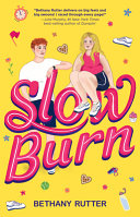 "Slow Burn" by Bethany Rutter