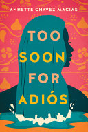 Image for "Too Soon for Adiós"
