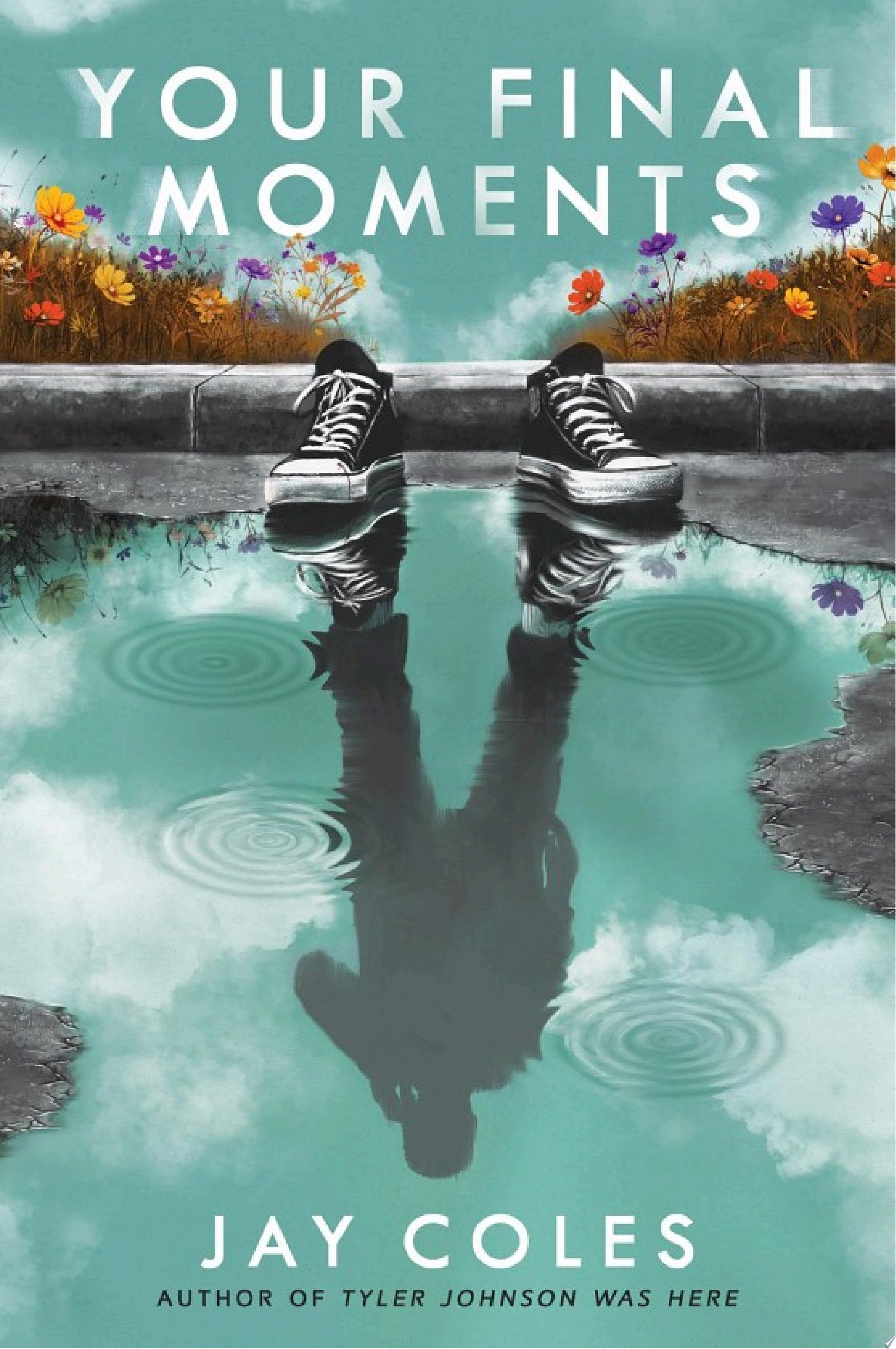 "Your Final Moments" by Jay Coles