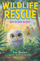 Cover for "How to Save an Owl" by Kate Messner
