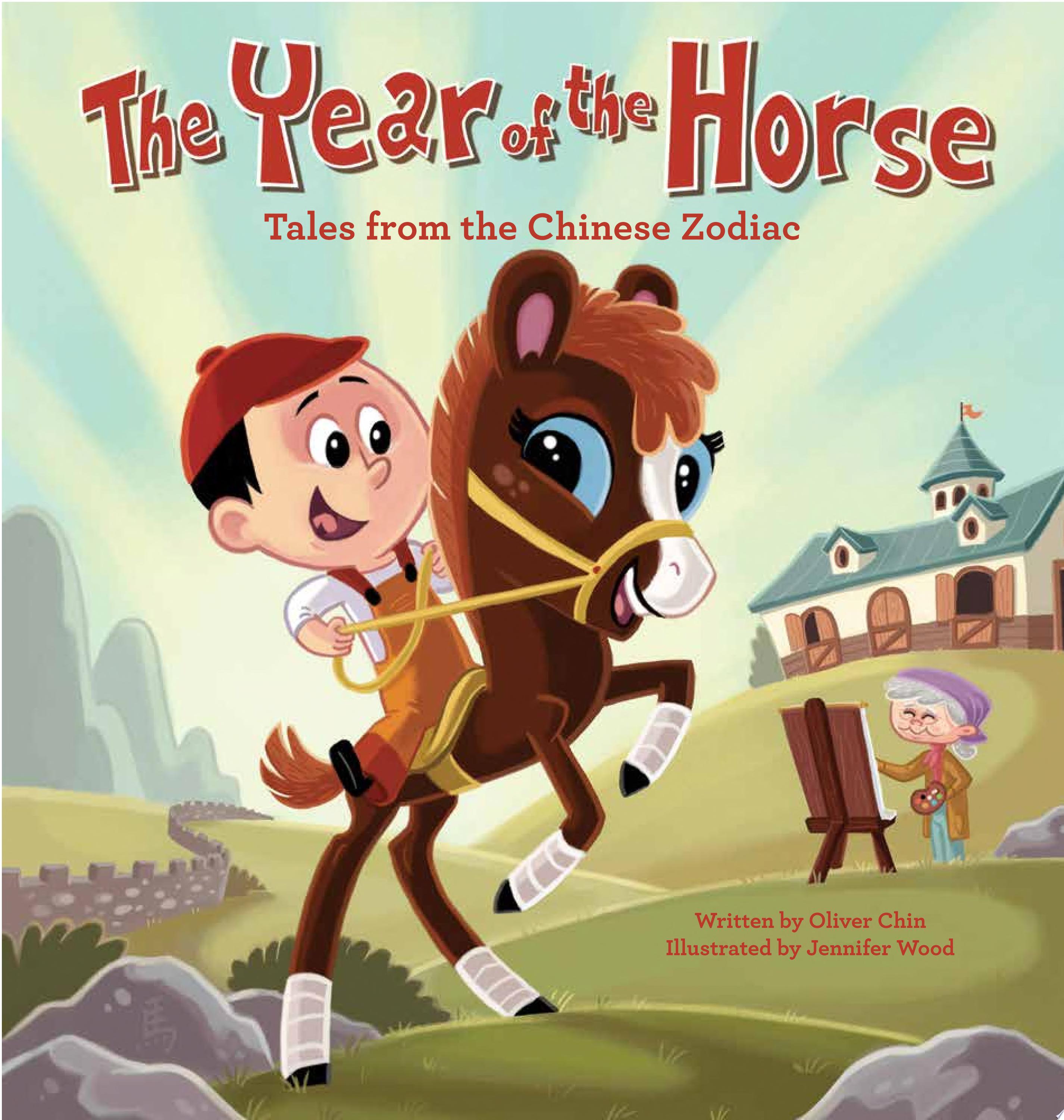 Cover for "The Year of the Horse" by Oliver Chin, a cartoon-like boy rides a horse with a barn in the background