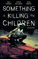 Image for "Something is Killing the Children Vol. 7"