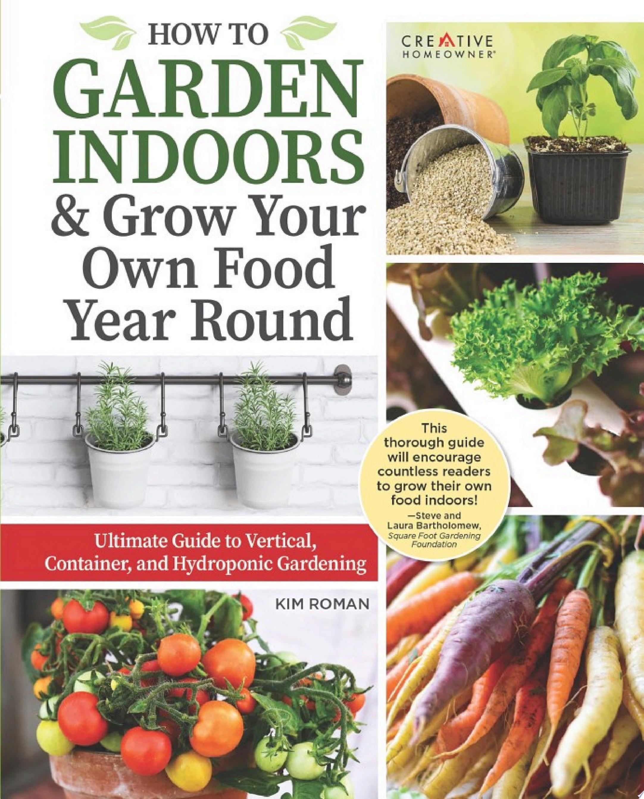 Image for "How to Garden Indoors &amp; Grow Your Own Food Year Round"