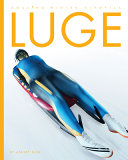 Cover with title and author and photo of someone doing the luge