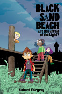 Cover image for "Black Sand Beach 1: Are You Afraid of the Light?"