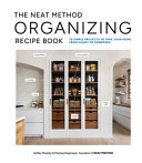 "The NEAT Method Organizing Recipe Book" by Ashley Murphy and Marissa Hagmeyer
