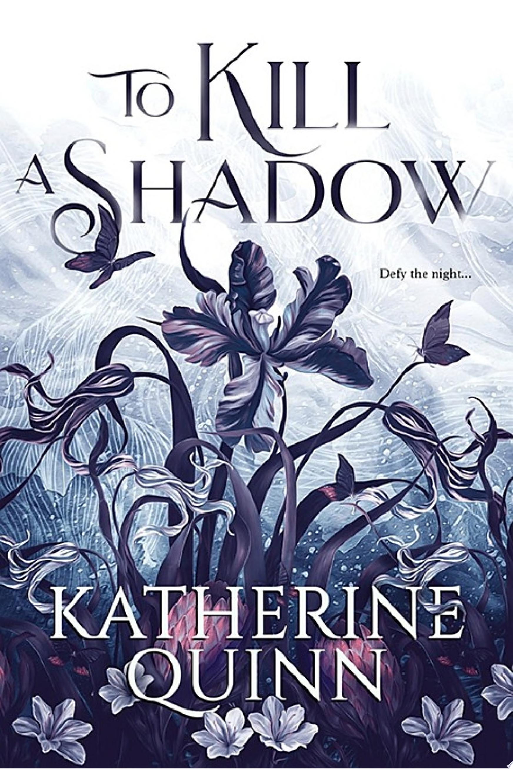 Image for "To Kill a Shadow"