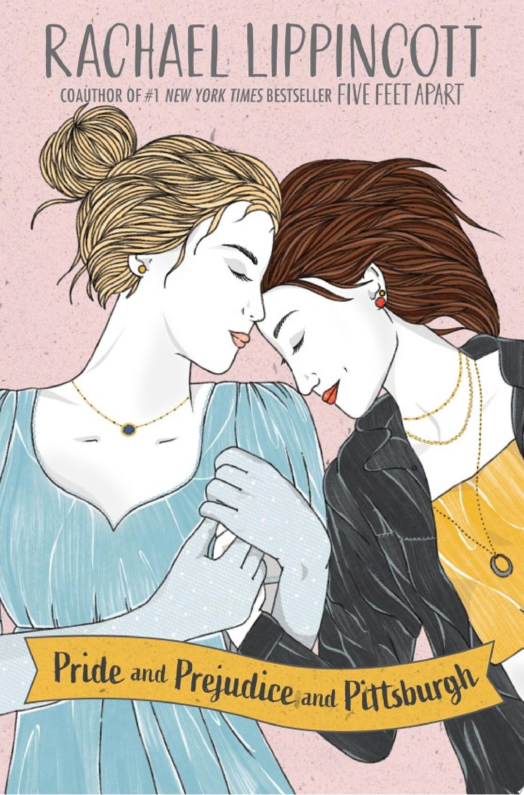 Image for "Pride and Prejudice and Pittsburgh"