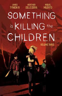 Image for "Something is Killing the Children Vol. 3"