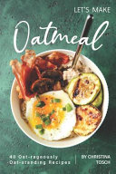 Image for "Let&#039;s Make Oatmeal"