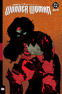 "Absolute Wonder Woman Vol. 2: As My Mothers Made Me" by Kelly Thompson