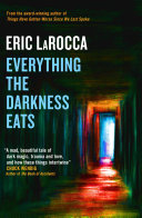 Image for "Everything the Darkness Eats"