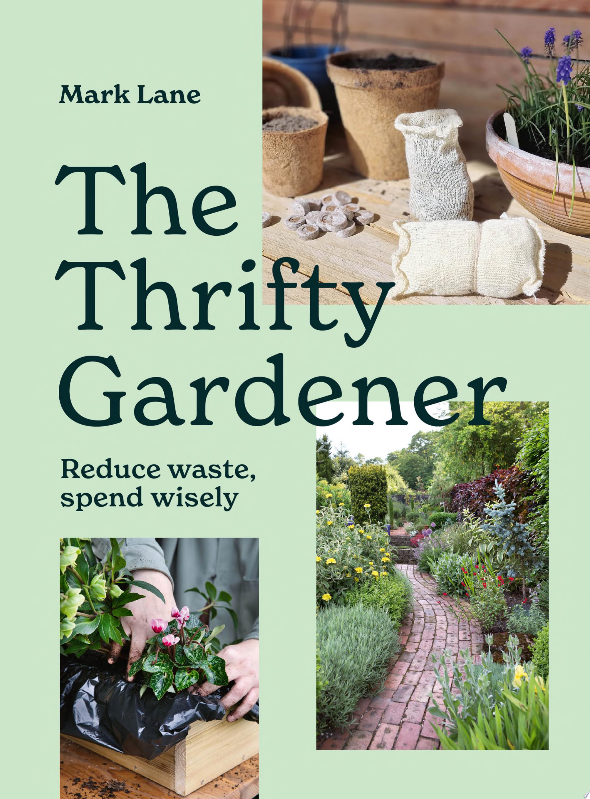 "The Thrifty Gardener" by Mark Lane