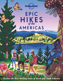 Image for "Lonely Planet Epic Hikes of the Americas"