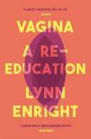 Image for "Vagina A Re-Education"