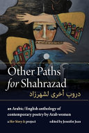 "Other Paths for Shahrazad" by Jennifer Jean