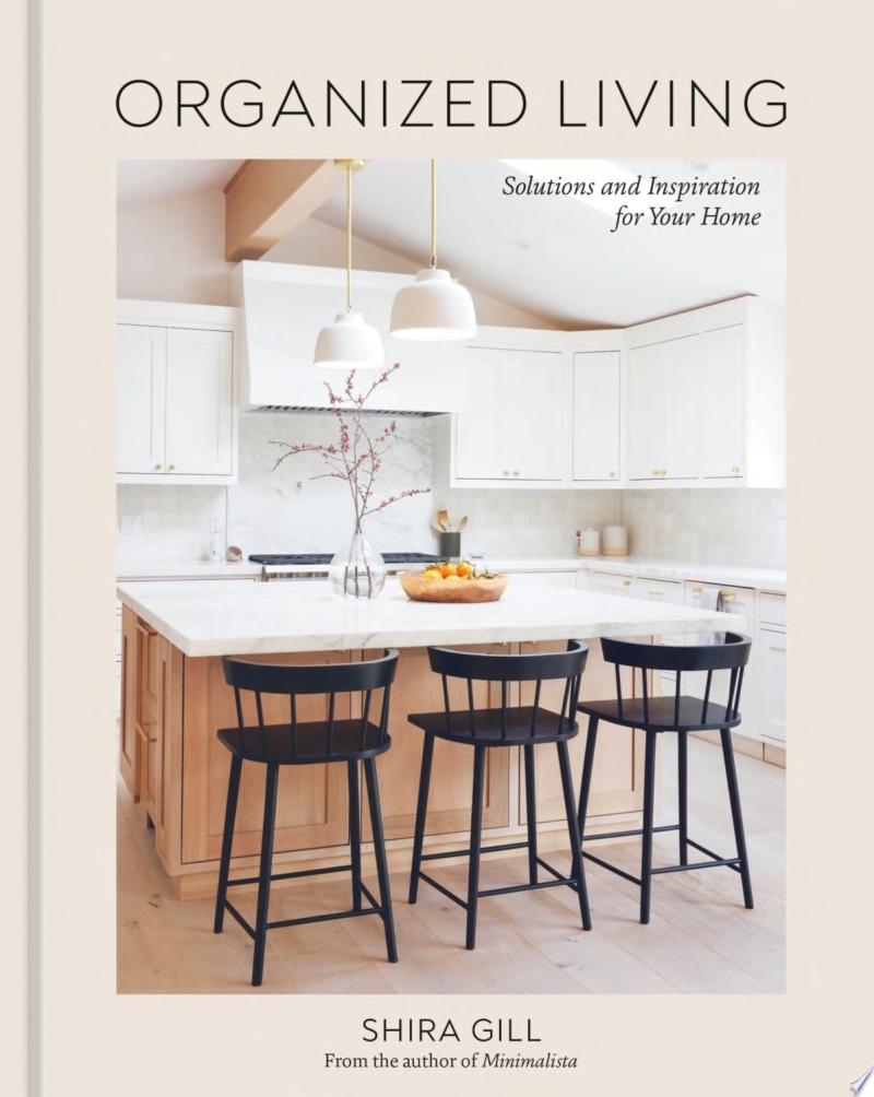 "Organized Living" by Shira Gill