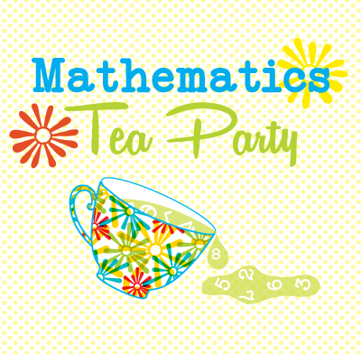 Mathematics Tea Party
