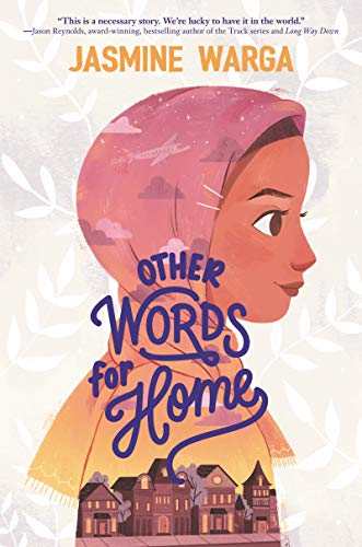 Book cover of Other Words for Home by Jasmine Warga
