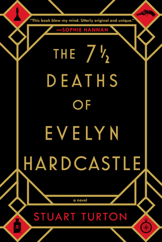 Cover Image for "The 7 1/2 Deaths Of Evelyn Hardcastle" 