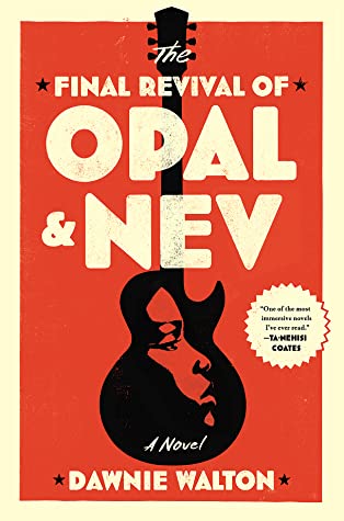 Cover image for "The Final Revival of Opal & Nev" 