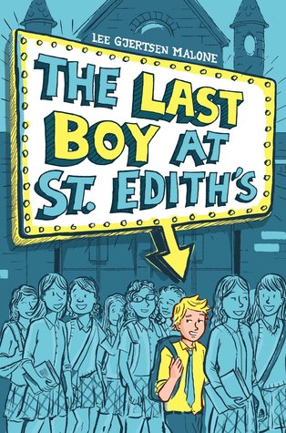 Image for "The Last Boy at St. Edith's"