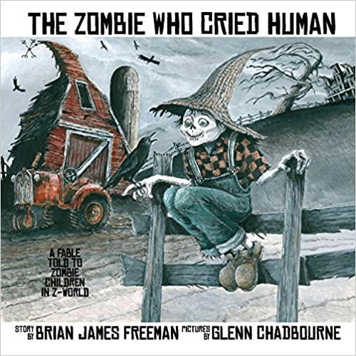 Image of "The Zombie Who Cried Human"
