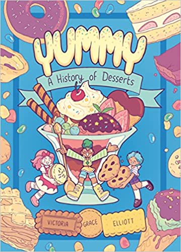 Image of "Yummy: A History of Desserts"
