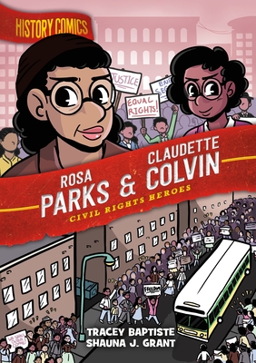 Image for "History Comics: Rosa Parks &amp; Claudette Colvin"