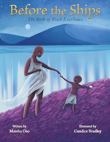 Image for "Before the Ships: the Birth of Black Excellence"