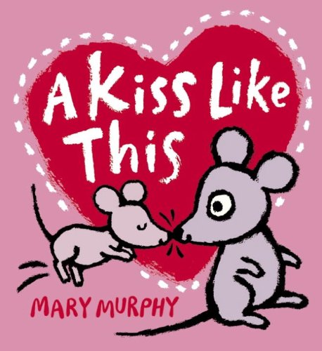 cover with a large red heart with the title in it and an illustration of a big and little mouse touching noses