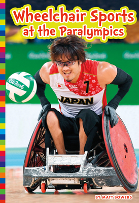 Image for "Wheelchair Sports at the Paralympics"