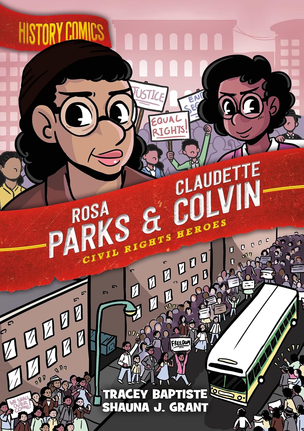 Cover image for "History Comics: Rosa Parks & Claudette Colvin" by Tracey Baptiste