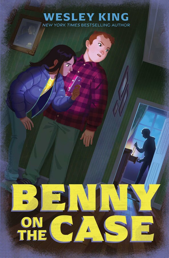 "Benny on the Case" by Wesley King