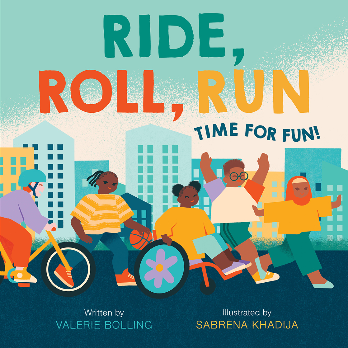 "Ride, Roll, Run" by Valerie Bolling