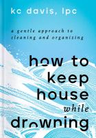 Book Cover for How to Keep House While Drowning