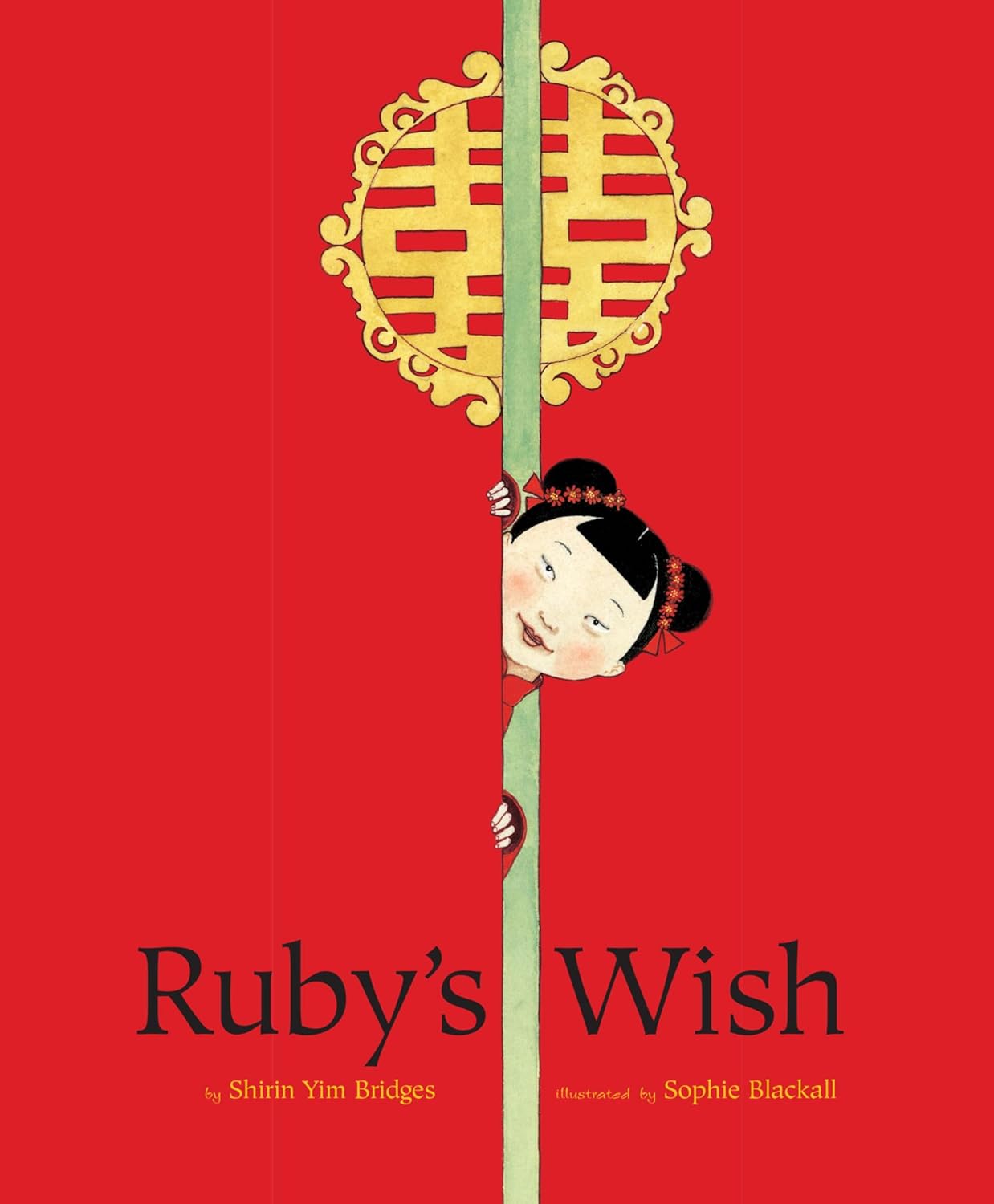 Cover for "Ruby's Wish" by Shirin Yim Bridges, a Chinese girl seems to be peeking out of big red curtains