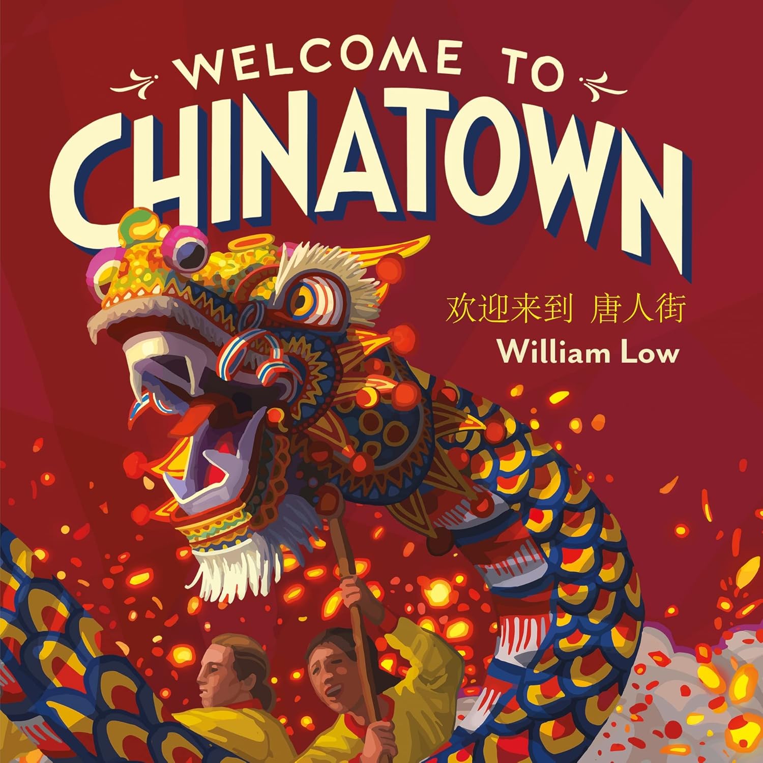 Cover for "Welcome to Chinatown" by William Low, a New Year's Parade in progress with a red background