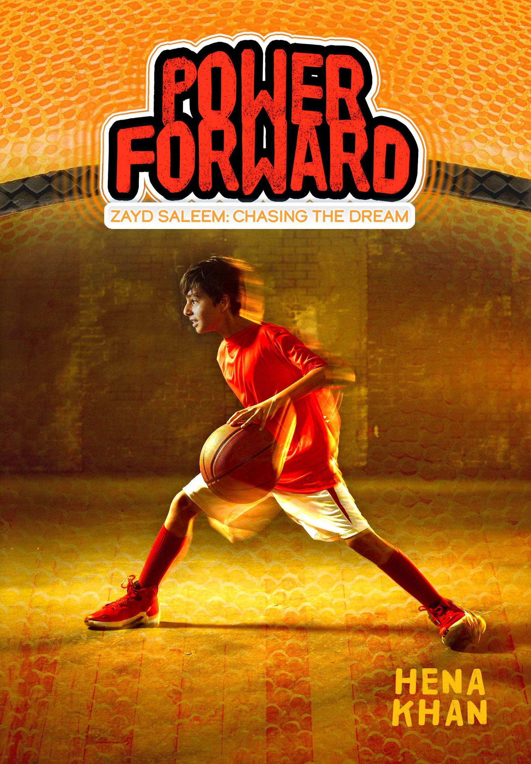 "Power Forward" by Hena Khan