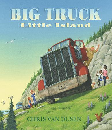Image for "Big Truck, Little Island"
